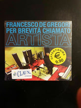 Carica l'immagine nel visualizzatore di Gallery, FRANCESCO DE GREGORI Per Brevità Chiamato Artista CD Nuovo